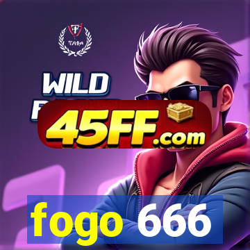 fogo 666